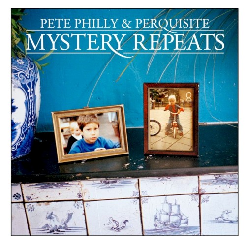 Pete Philly & Perquisite